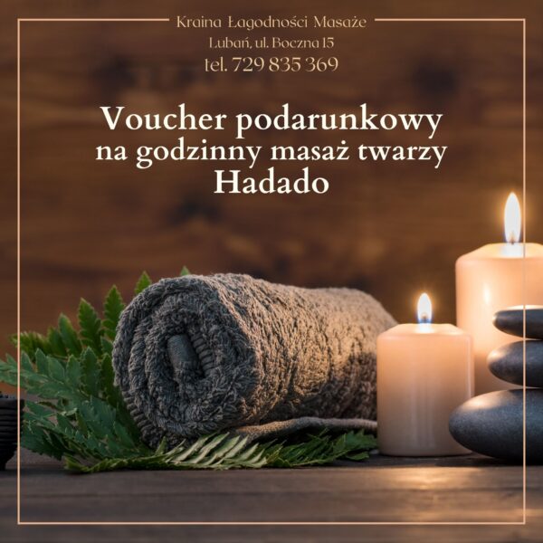 Voucher podarunkowy na godzinny masaż twarzy Hadado