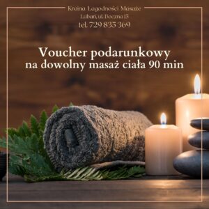 Na dowolny masaż ciała 90 minut